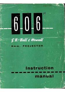 Bell and Howell 606 H manual. Camera Instructions.
